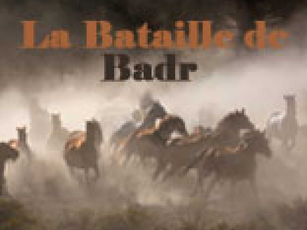 La Bataille De Badr
