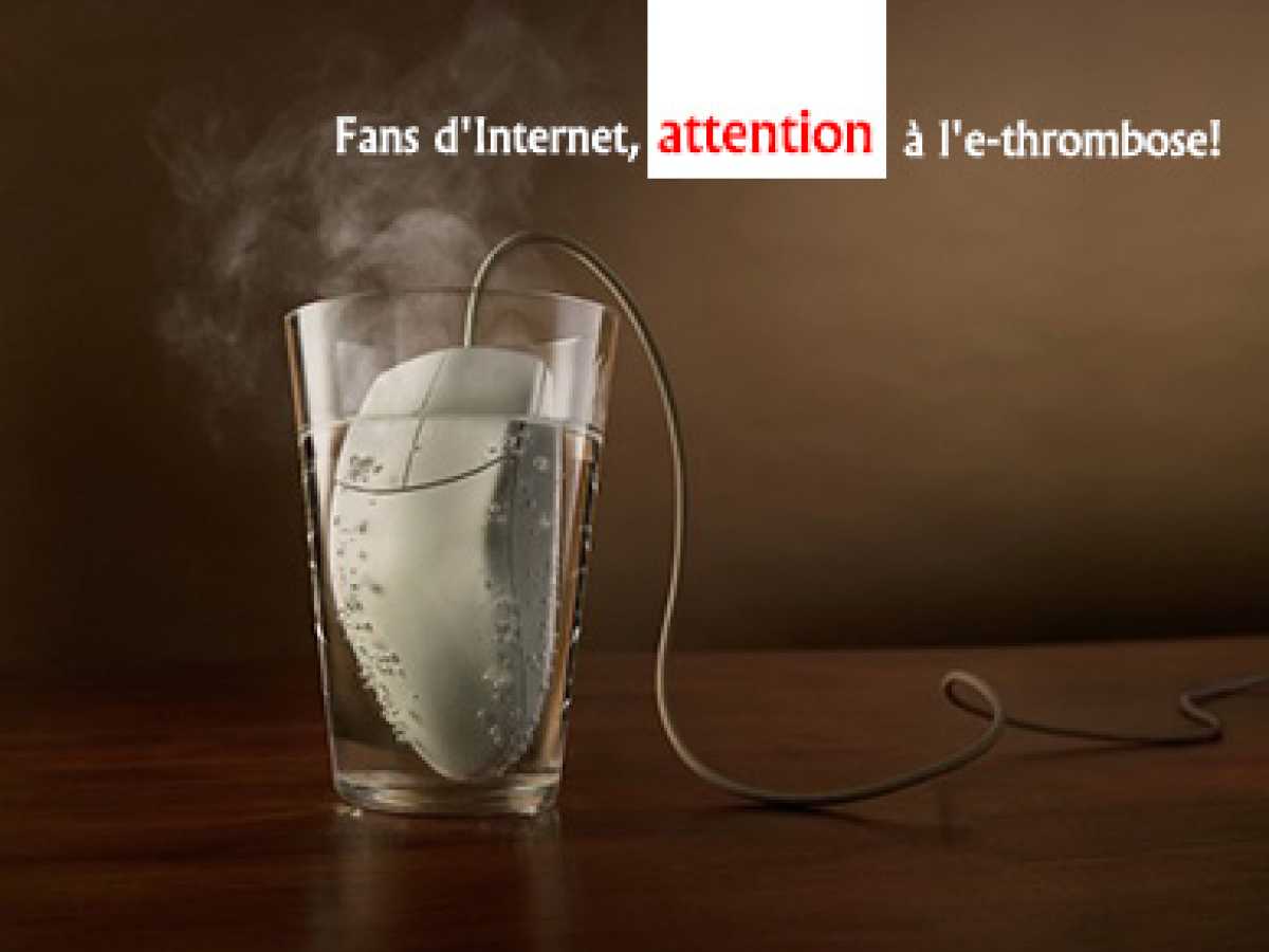 Fans d’Internet, attention à l’e-thrombose !