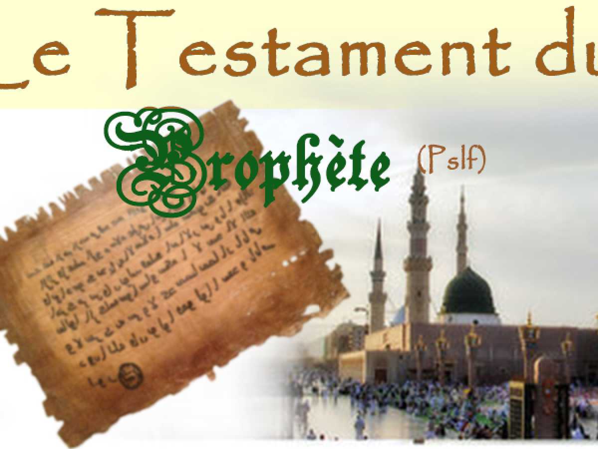 Le testament du Prophète (Pslf) 