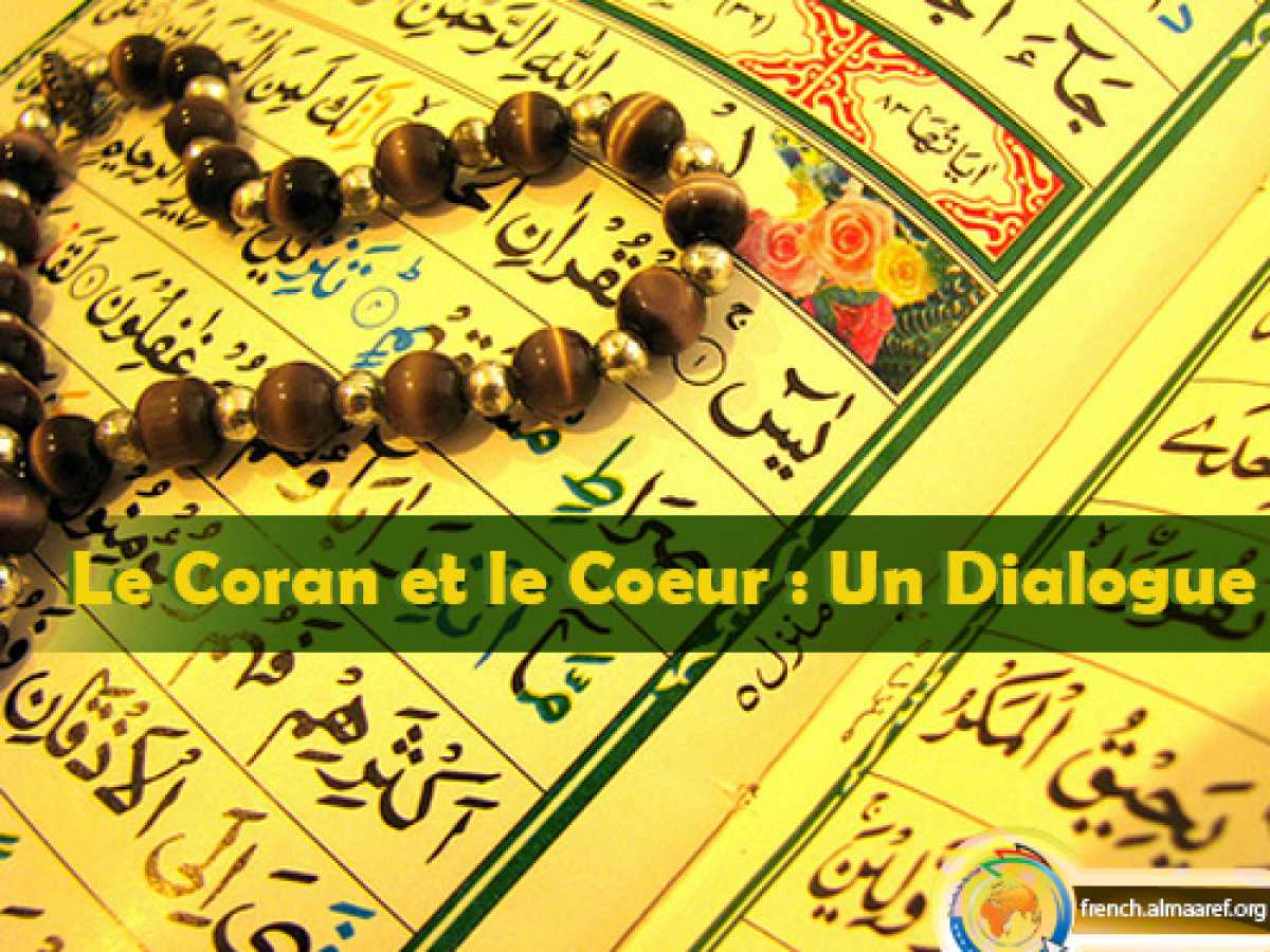 Le Coran et le Cœur : Un Dialogue