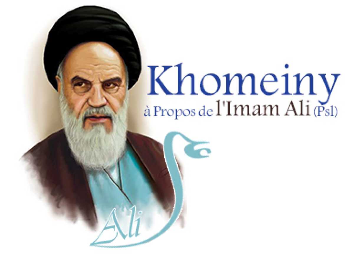 Khomeiny A Propos de l’Imam Ali (Psl)